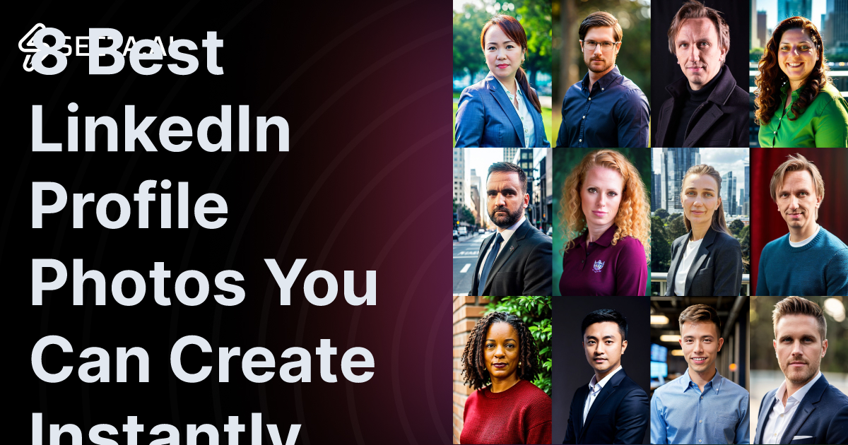 8 Best LinkedIn Profile Photos You Can Create Instantly with AI